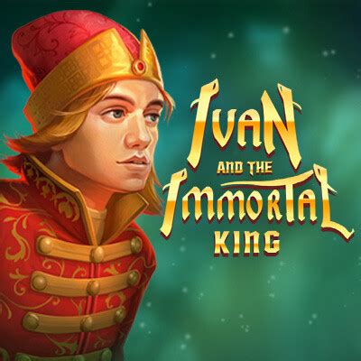 Ivan And The Immortal King 1xbet