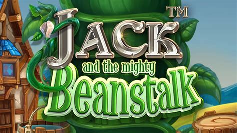 Jack And The Mighty Beanstalk Bet365