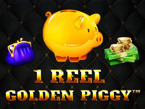 Jogar 1 Reel Golden Piggy Com Dinheiro Real