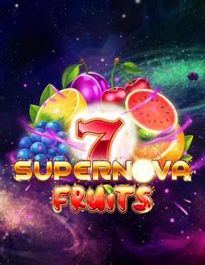 Jogar 7 Supernova Fruits No Modo Demo