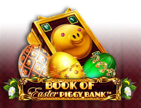 Jogar Book Of Easter Piggy Bank No Modo Demo