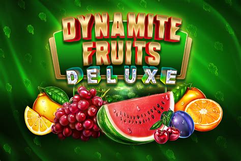 Jogar Dynamite Fruits Deluxe No Modo Demo