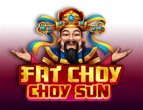 Jogar Fat Choy Choy Sun No Modo Demo