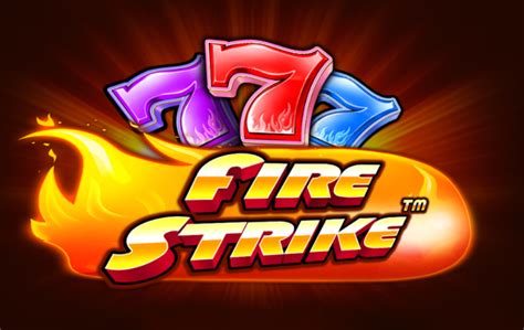 Jogar Fire Strike 2 Com Dinheiro Real
