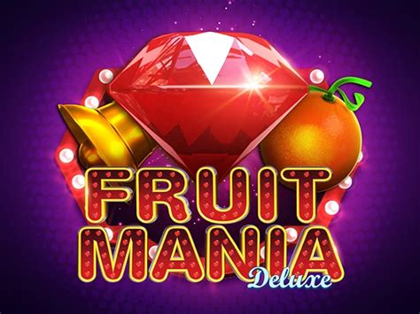 Jogar Fruit Mania Deluxe Com Dinheiro Real