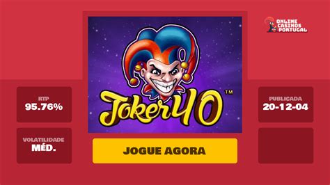 Jogar Joker 40 Com Dinheiro Real