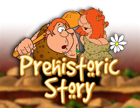 Jogar Prehistoric Story No Modo Demo