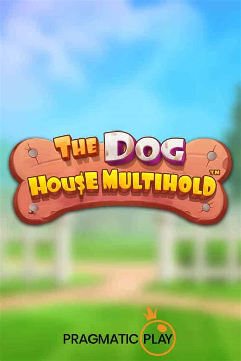 Jogar The Dog House Multihold No Modo Demo