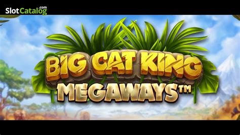 Jogue Big Cat King Megaways Online