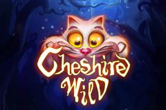 Jogue Cheshire Wild Online