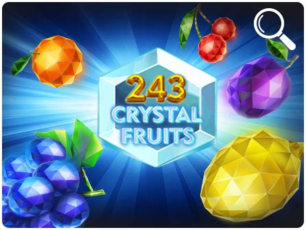 Jogue Crystal Fruits Online