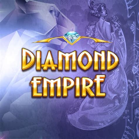 Jogue Diamond Empire Online
