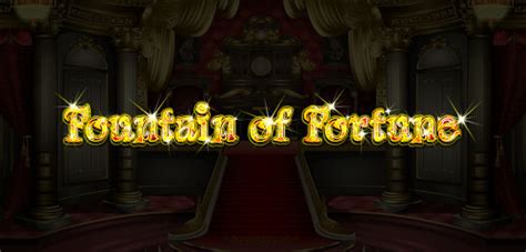 Jogue Fountain Of Fortune Online