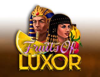 Jogue Fruits Of Luxor Online