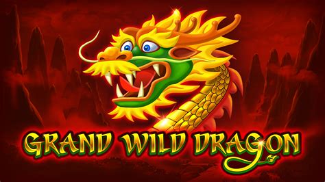 Jogue Grand Wild Dragon 20 Online