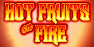 Jogue Hot Fruits On Fire Online
