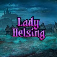 Jogue Lady Helsing Online