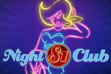 Jogue Night 81 Club Online