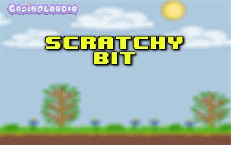 Jogue Scratchy Bit Online