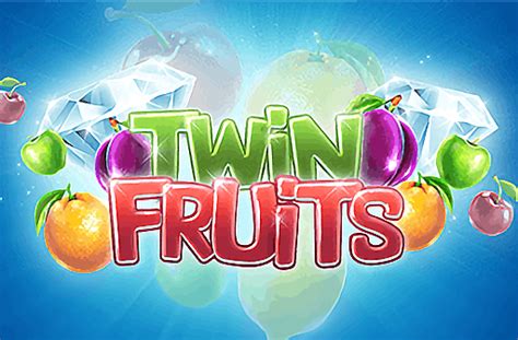 Jogue Twin Fruits Online