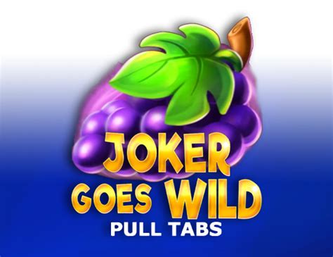 Joker Goes Wild Pull Tabs Slot Gratis