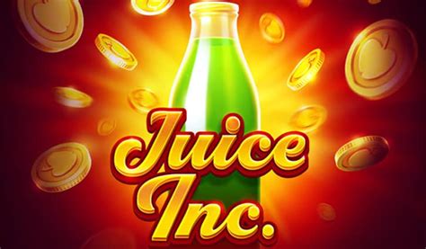 Juice Inc Slot Gratis