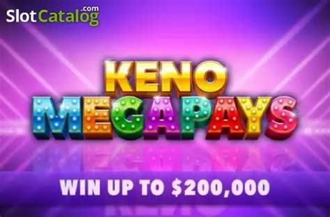 Keno Megapays Slot Gratis