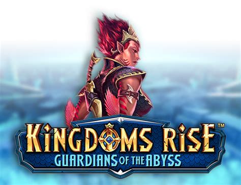 Kingdoms Rise Guardians Of The Abyss Bwin