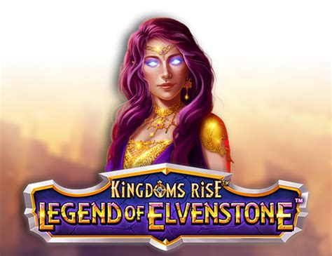 Kingdoms Rise Legend Of Elvenstone Betsson