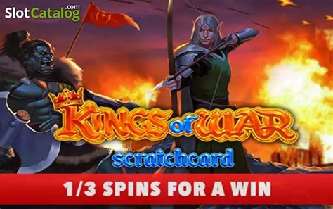 Kings Of War Scratchcard Slot Gratis