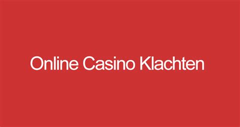 Klacht Indienen De Casino Online