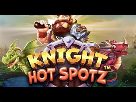 Knight Hot Spotz Bodog