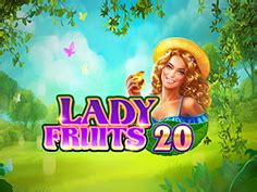 Lady Fruits 20 Betano