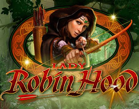 Lady Robin Hood Slot Gratis