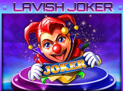 Lavish Joker Netbet