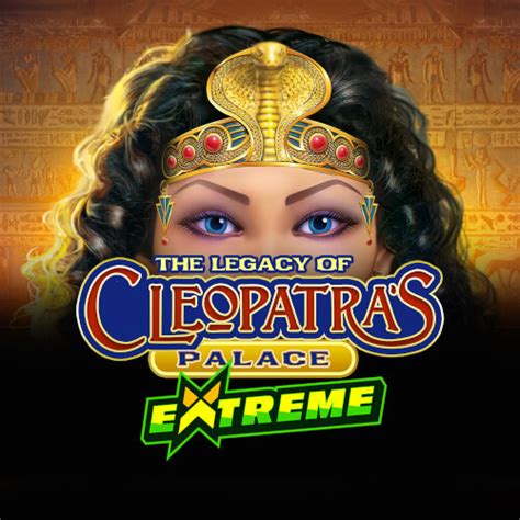 Legacy Of Cleopatra S Palace Extreme Brabet