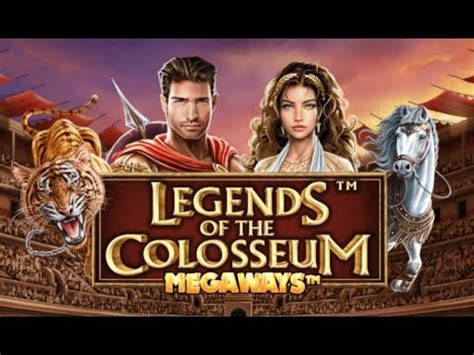 Legends Of The Colosseum Megaways Betsul
