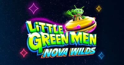 Little Green Men Nova Wilds Review 2024