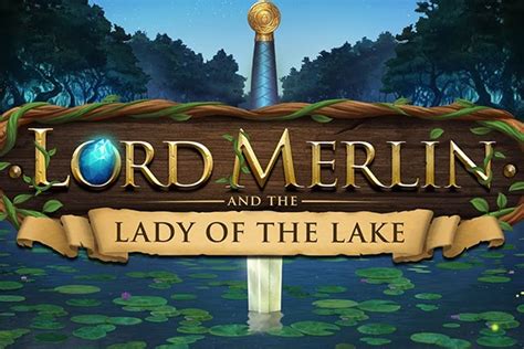 Lord Merlin And The Lady Of Lake 888 Casino