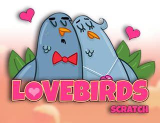 Lovebirds Scratch Bodog