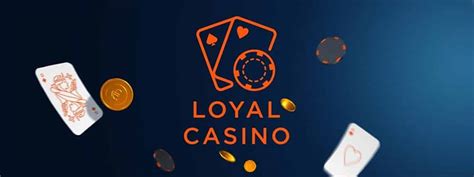 Loyal Casino Brazil