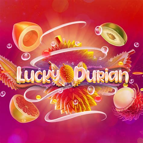 Lucky Durian Bet365