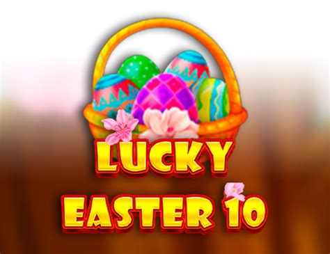 Lucky Easter 10 Betsson