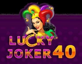 Lucky Joker 40 Review 2024