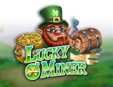 Lucky O Miner Slot Gratis