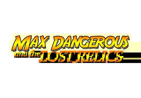 Max Dangerous And The Lost Relics Brabet