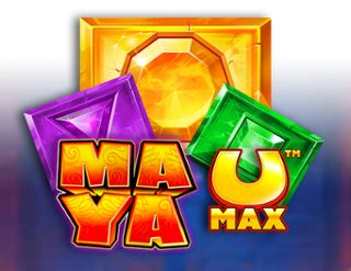 Maya U Max V92 Slot - Play Online