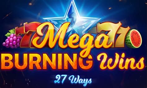 Mega Burning Wins 27 Ways Bet365