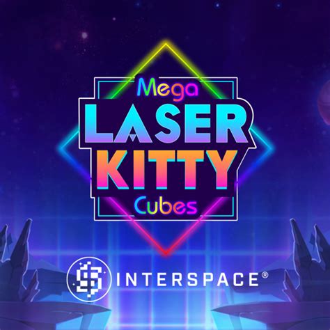 Mega Laser Kitty Cubes With Interspace Betsul