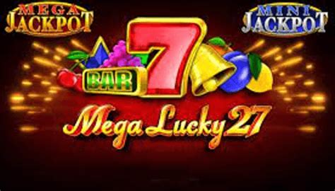 Mega Lucky 27 Slot - Play Online